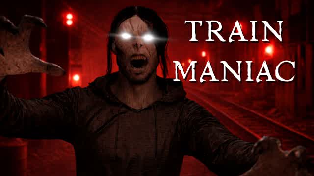 TRAIN MANIAC [HORROR]