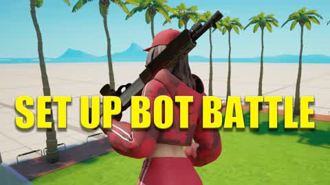 SET UP BOT BATTLE