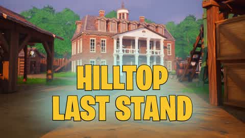 HILLTOP: LAST STAND