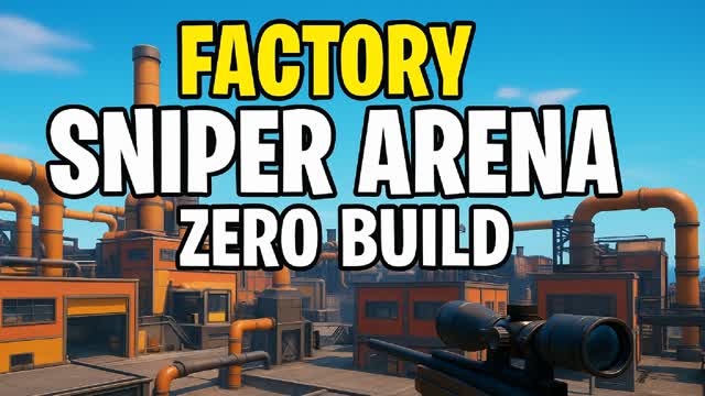 Factory Sniper Arena ZeroBuild