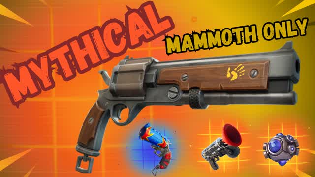 MAMMOTH ONLY 🎯MYTHICAL