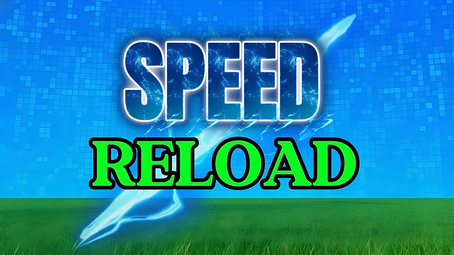 Reload SPEED