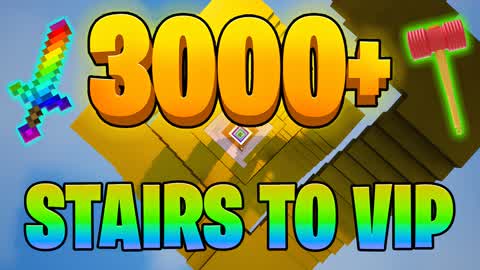 ⭐3000+ Stairs to VIP!