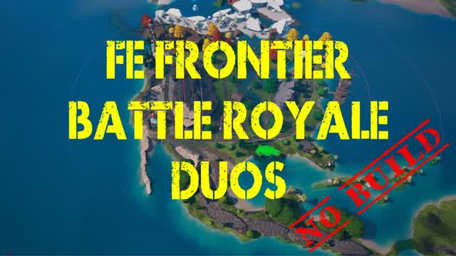 FE Frontier Battle Royale Duos (NB)
