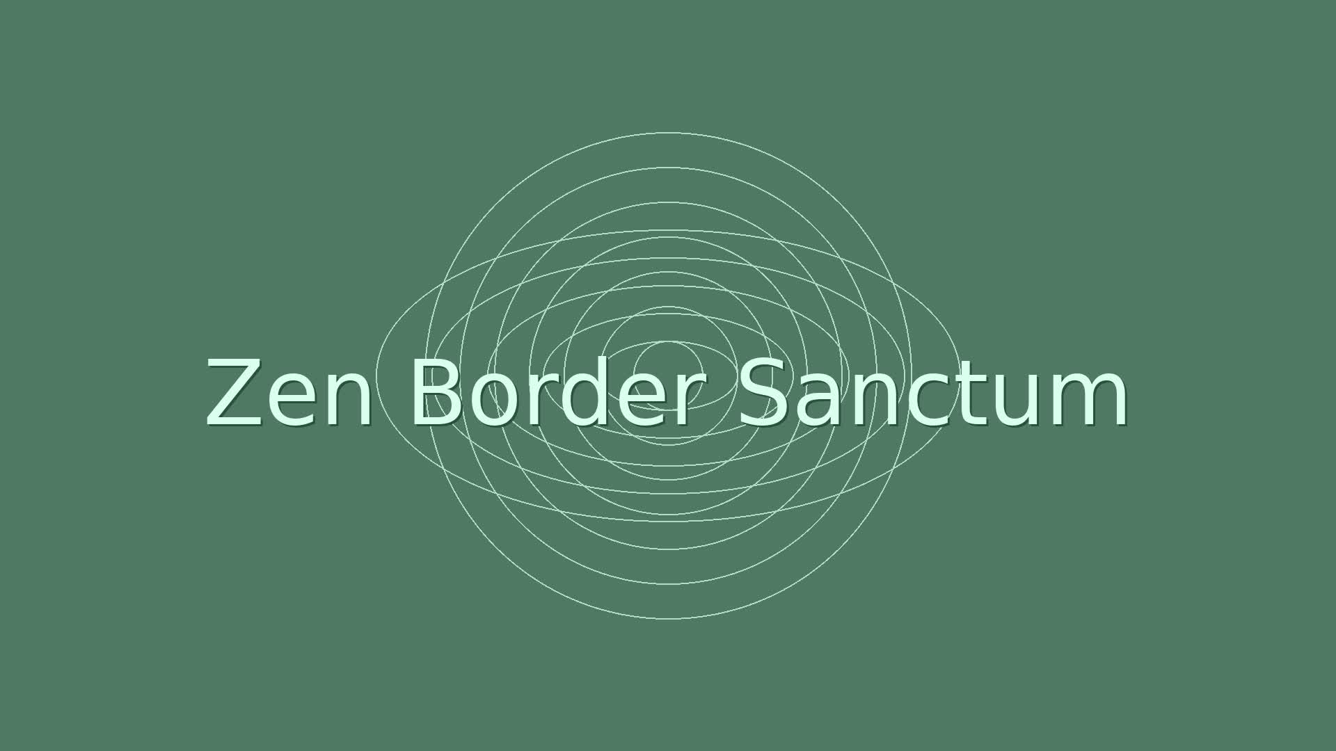 Zen Border Sanctum