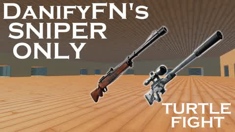 DanifyFN's Sniper Only Turtle Fight FFA