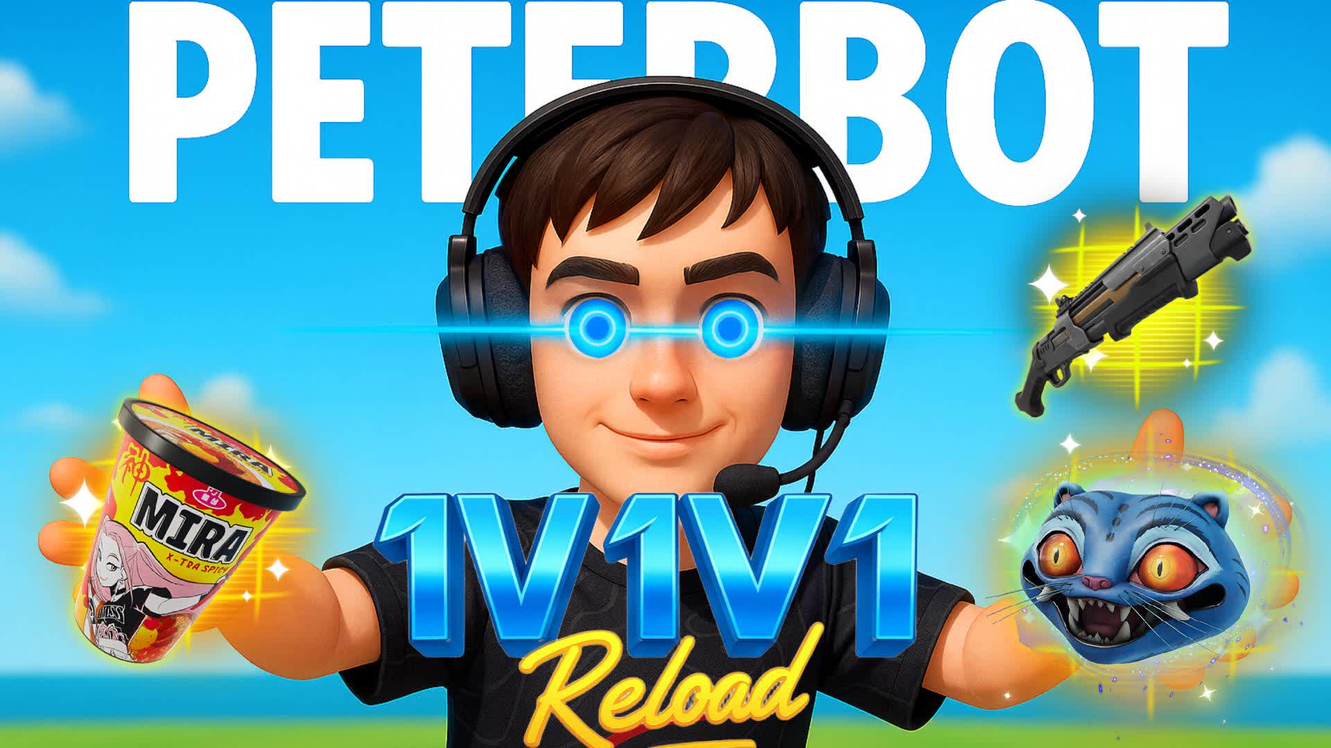 PETERBOT 1V1V1 RELOAD FREE FOR ALL