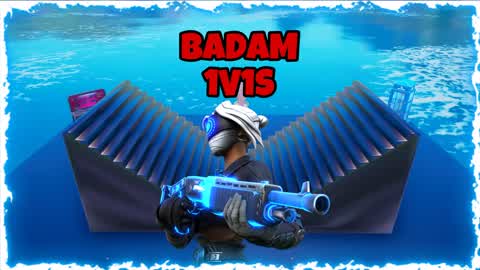Badam 1v1s 🎯