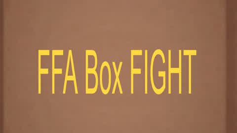 BOX FIGHT FFA