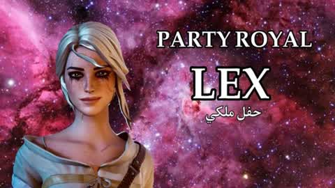 LEX PARTY ROYALE