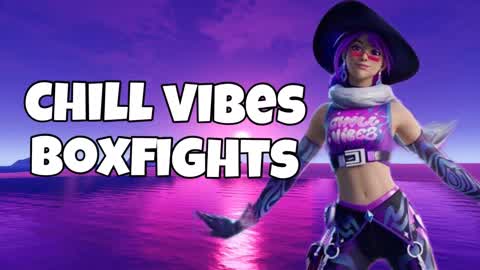 Chill Vibes Boxfights V2 💜