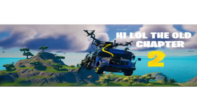 HI LOL THE OLD CHAPTER 2 SEASON 1