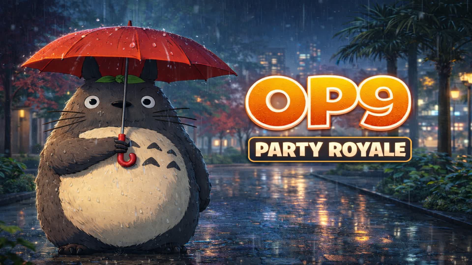 OP9 パーティーロイヤル