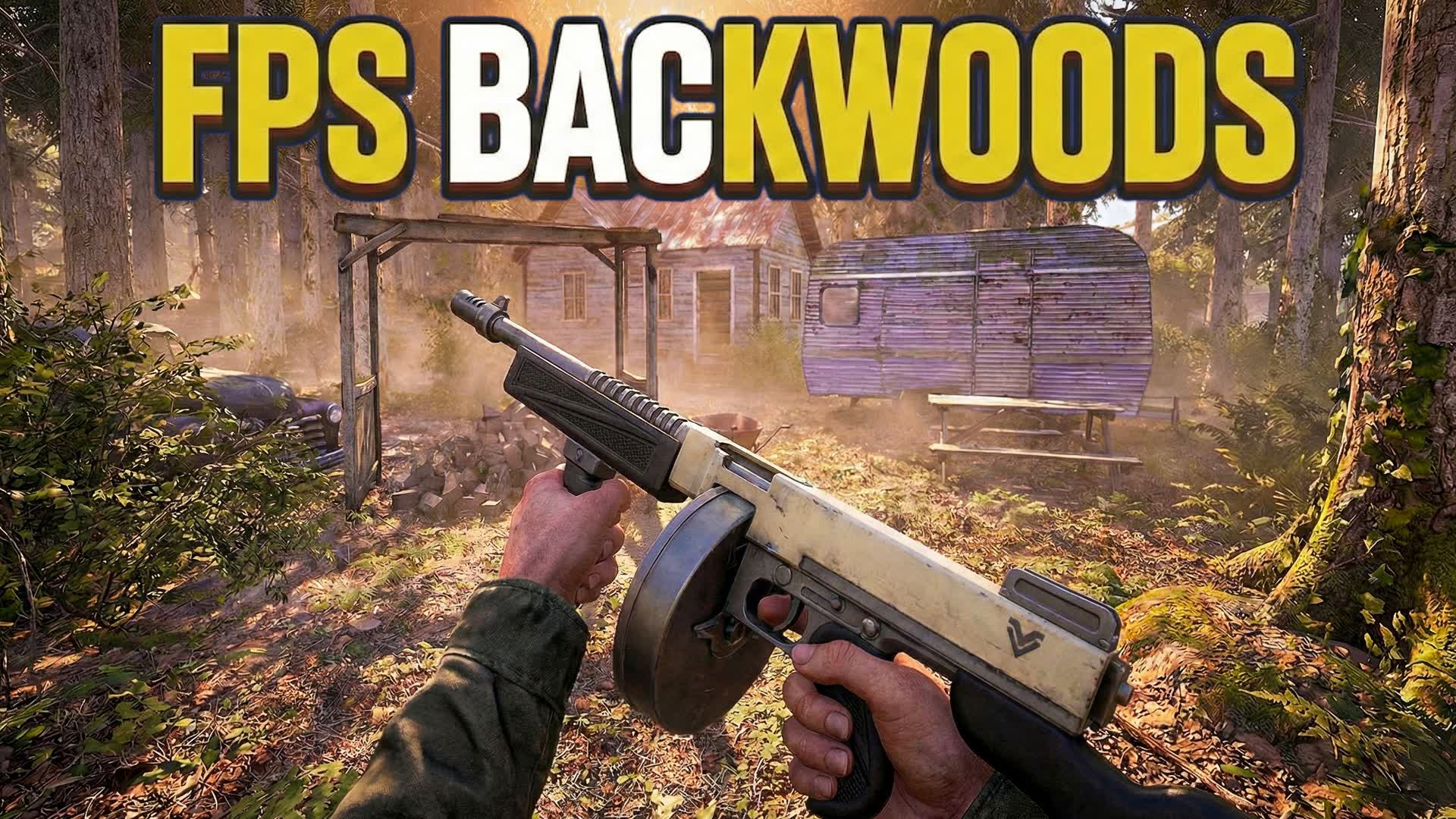 FPS BACKWOODS