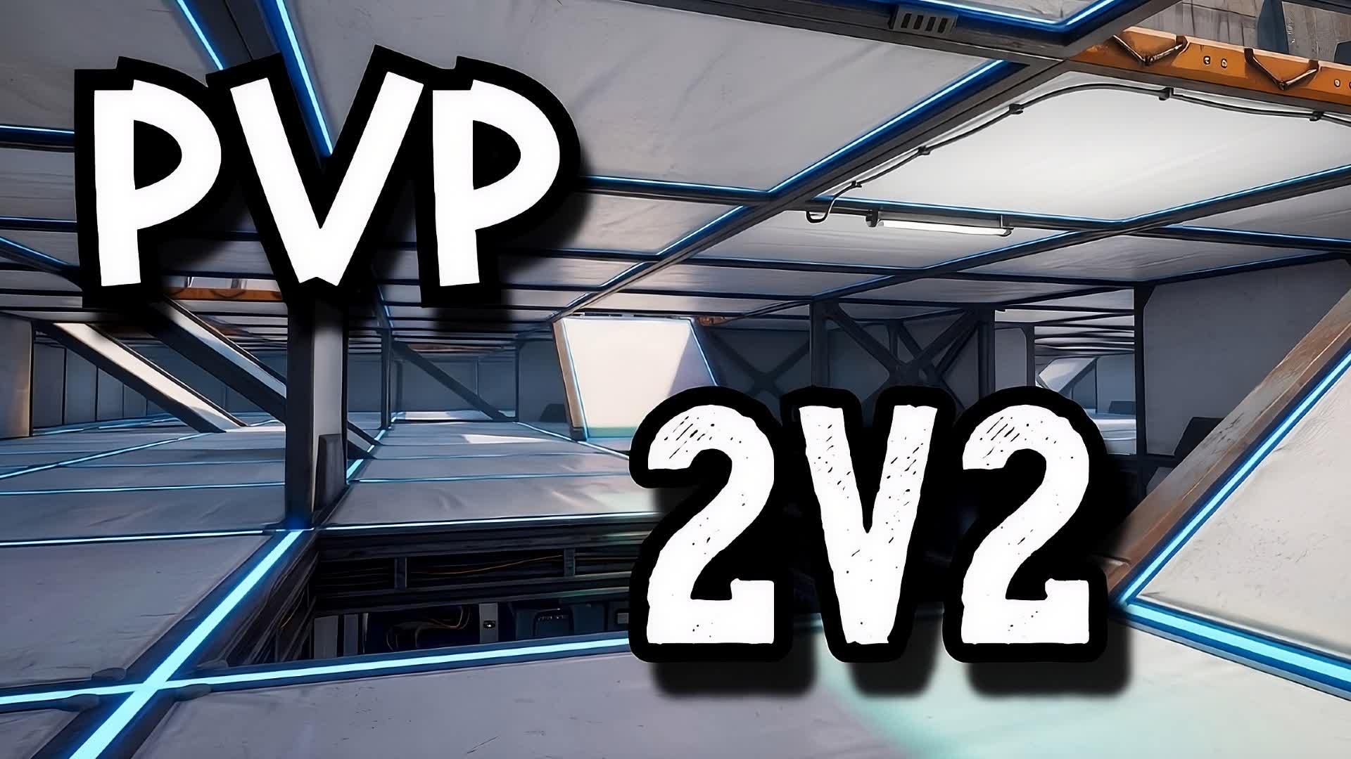 ⭐PVP 2V2⭐