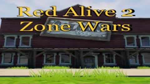 Red Alive 2 Zone Wars
