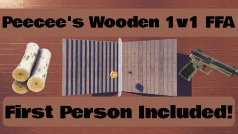 Peecee's Wooden 1v1 FFA