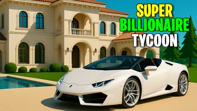 💸ULTRA SUPER BILLIONAIRE TYCOON✨