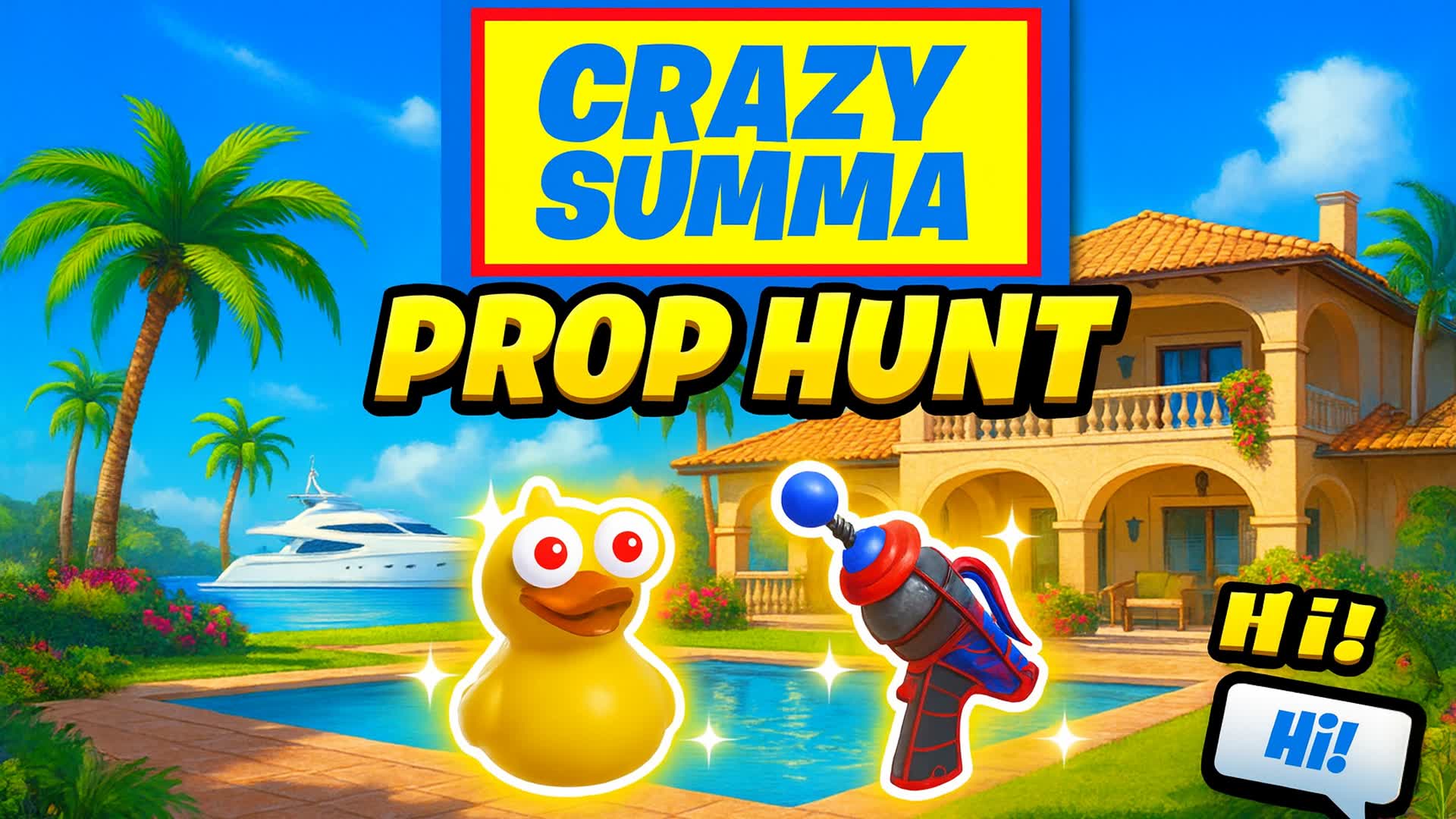 CRAZY SUMMA PROP HUNT