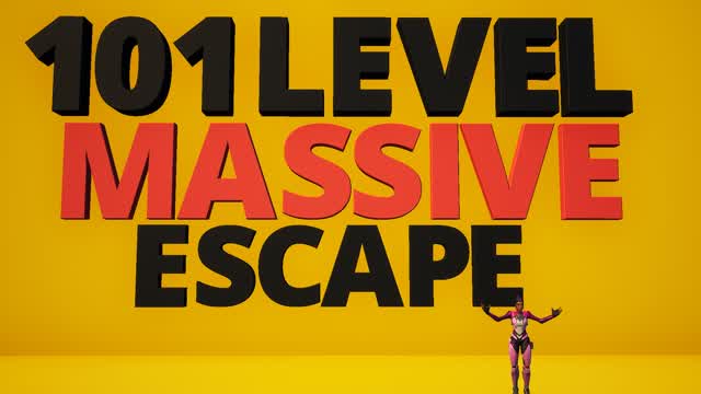 101 LEVEL MASSIVE ESCAPE