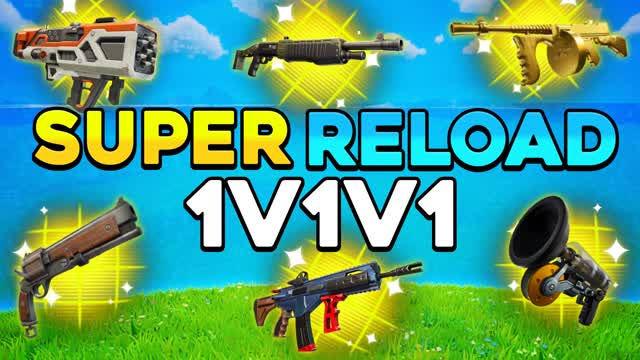 SUPER RELOAD 1V1V1