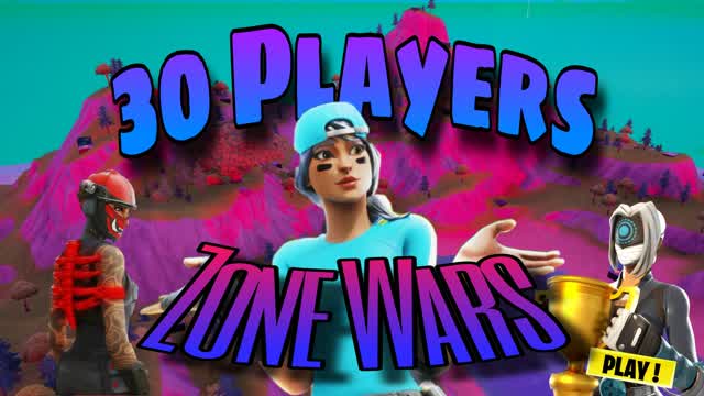 Zone wars | 30 players!