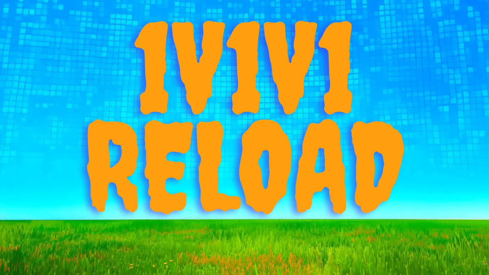 MEGA 1V1V1 RELOAD