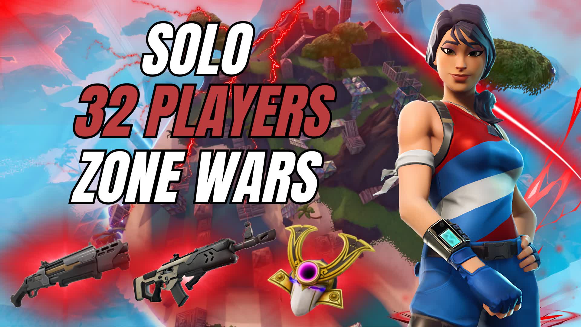 Zone Wars Solo 32 Players *NEW SEASON*