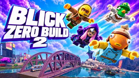 ZERO BUILD 2: BLICK