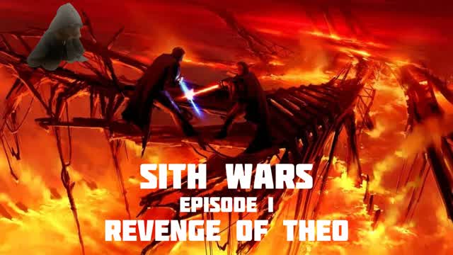 Sith Wars: Episode I - Revenge of Theo