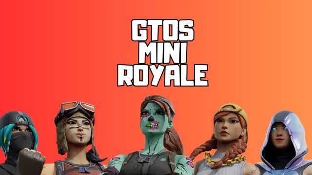 GTOS MINI ROYALE