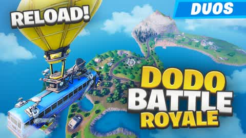 DODO RELOAD BATTLE ROYALE (DUO)