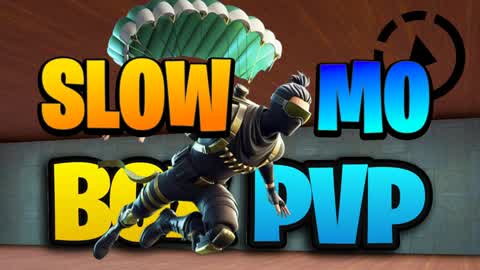 SLOW MO BOX PVP
