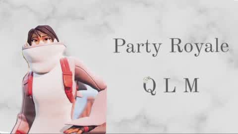 PARTY ROYAL QLM