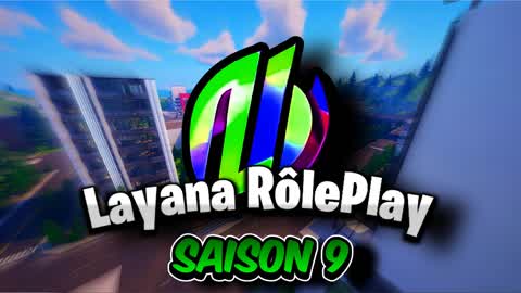 Layana RP 🏢 SAISON 9
