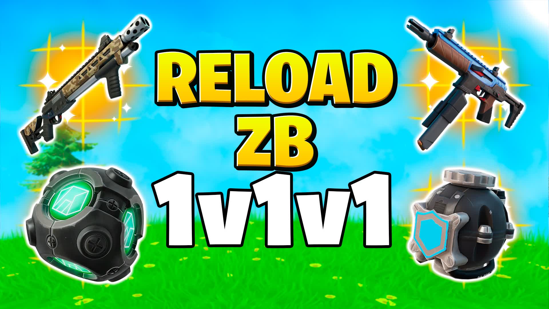 RELOAD ZB 1v1v1 ZERO BUILD FFA