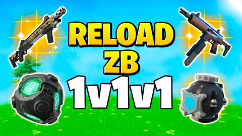 RELOAD ZB 1v1v1 ZERO BUILD FFA