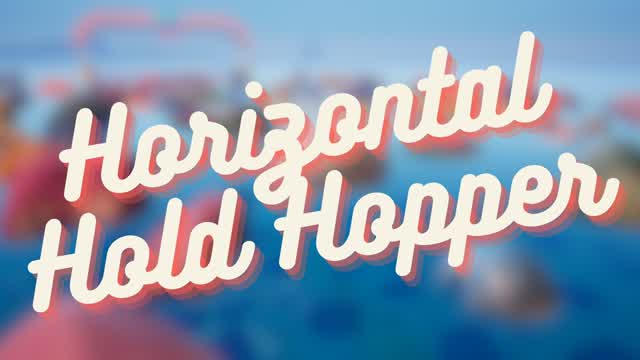 Horizontal Hold Hopper