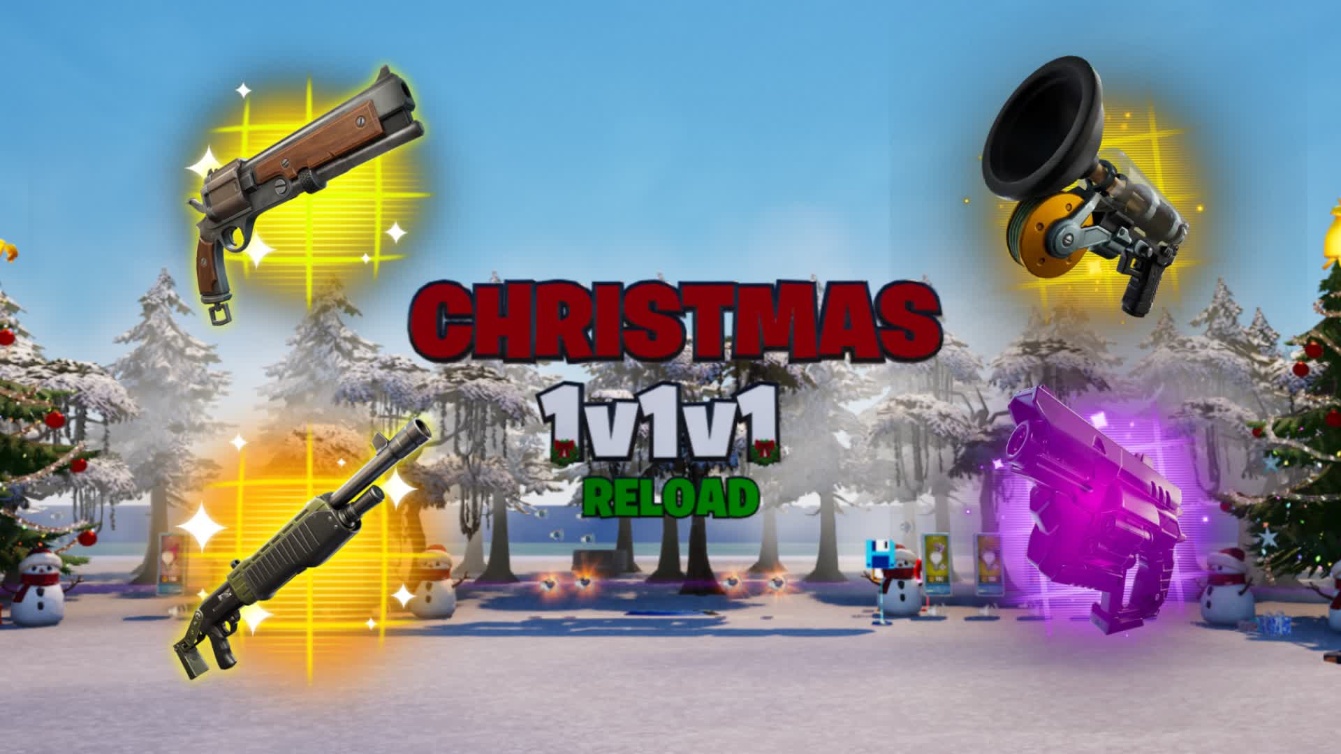 RELOAD CHRISTMAS 1V1V1