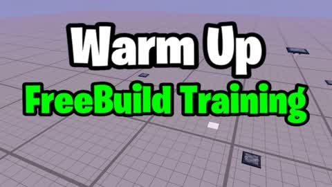 Warm Up FreeBuild Training