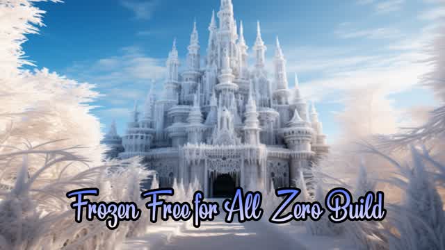 Frozen Free For All Zero Build