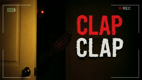 Clap Clap [HORROR]