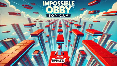 🌀 [TOP CAM] IMPOSSIBLE OBBY 🌀