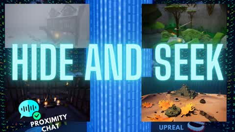 HIDE AND SEEK - PROXIMITY CHAT