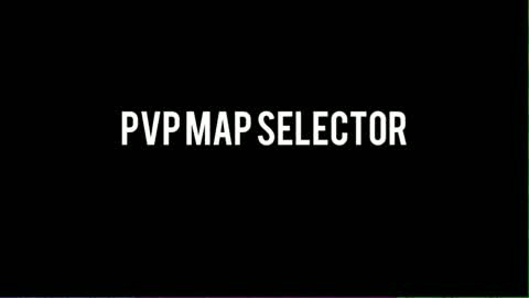 PVP Map Selector