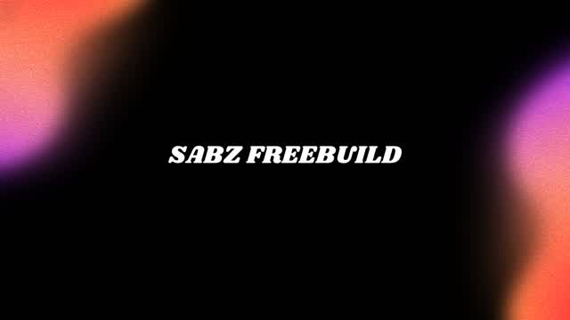 Sabz Freebuild [4.6.4]