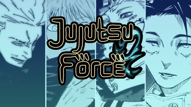 Capture 1 – ✨Jujutsu Force✨