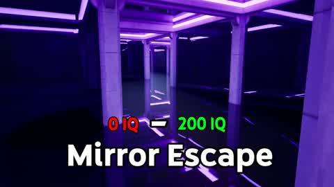 Mirror Escape