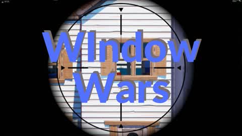 Window Wars