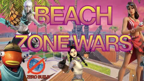 Zero Build Beach Zone Wars